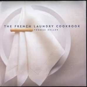 keller French Laundry Cookbook